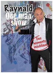 Raynald Vaucher dans Des moments Inoubliaux Thtre Athena Affiche