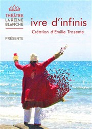 Ivre d'Infinis La Reine Blanche Affiche