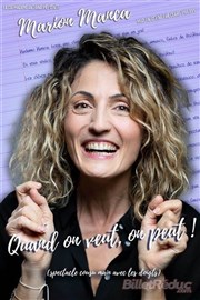 Marion Manca dans Quand on veut, on peut ! Palais du Rire Affiche