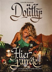 Doully dans Hier j'arrête ! Espace Gerson Affiche