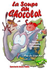 Soupe au chocolat La Comdie du Mas Affiche