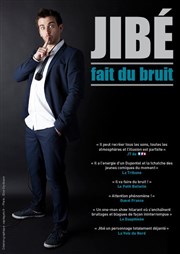 Jibé dans Jibé fait du bruit Thtre Comdie Odon Affiche