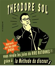 Théodore Sol dans La méthode du discours Le Carr 30 Affiche