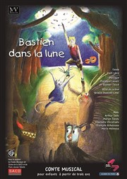 Bastien dans la lune Akton Thtre Affiche