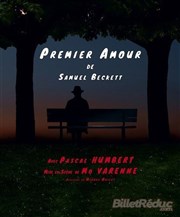 Premier amour Thtre de Nesle - grande salle Affiche