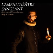 L'amphithéâtre sanglant Tho Thtre - Salle Tho Affiche