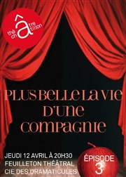 Plus belle la vie d'une compagnie Thtre de Chtillon Affiche