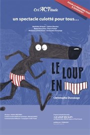 Le loup en slip Thtre La Luna Affiche