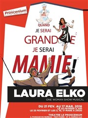 Quand je serai grande, je serai mamie ! Thtre le Proscenium Affiche