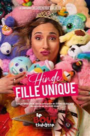 Hinde Daoui dans Fille unique Thtre Le Bout Affiche