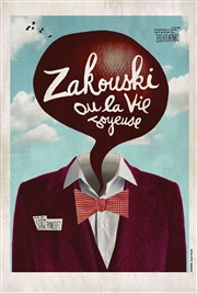 Zakouski ou la vie joyeuse Thtre Berthelot Affiche