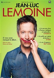 Jean-Luc Lemoine dans Si vous avez manqué le début Thtre Sbastopol Affiche