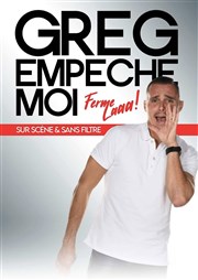 Greg empêche moi sur scène et sans filtre Le KFT Affiche