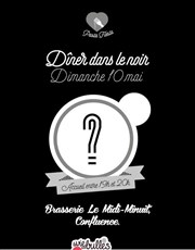 Dîner dans le noir Brasserie le Midi-Minuit Affiche