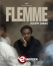 Julien Sabas dans Flemme L'Europen Affiche