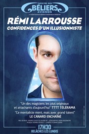 Rémi Larousse dans Confidences d'un illusionniste Le Thtre des Bliers Affiche