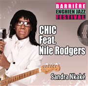 Chic Feat. Nile Rodgers | 1ère partie : Sandra Nkaké Casino Barriere Enghien Affiche