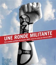 Une ronde militante - Comédie politique Le Vent se lve Affiche