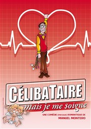 Célibataire mais je me soigne Le Burlesque Affiche