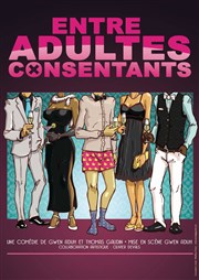 Entre adultes consentants L'Odeon Montpellier Affiche