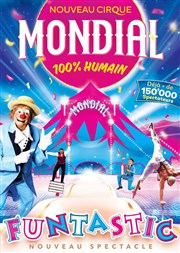 Cirque Mondial 100% Humain | Montpellier Chapiteau Cirque Mondial  Montpellier Affiche