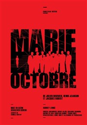 Marie Octobre Thtre du Nord Ouest Affiche