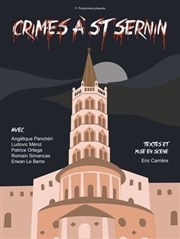 Crimes à Saint-Sernin La Comdie de Toulouse Affiche