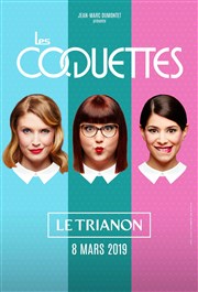 Les Coquettes Le Trianon Affiche