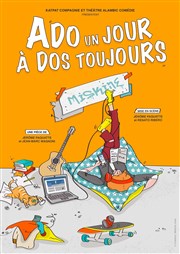 Ado un jour, à dos toujours Comdie de la Roseraie Affiche