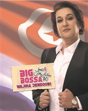 Wajiha Jendoubi dans Big Bossa Thtre Comdie de Lille Affiche