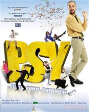 Psy, on va vous soigner ! La Grande Comdie - Salle 1 Affiche