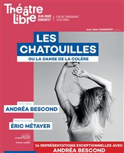 Les chatouilles, ou la danse de la colère | avec Andréa Bescond Le Thtre Libre Affiche