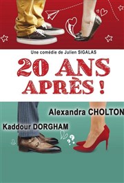 20 ans après ! Le Complexe Caf-Thtre - salle du haut Affiche