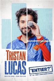 Tristan Lucas dans Entier Spotlight Affiche