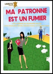 Ma patronne est un fumier Laurette Thtre Affiche