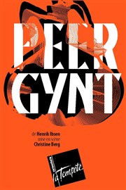 Peer Gynt Thtre de la Tempte - Cartoucherie Affiche