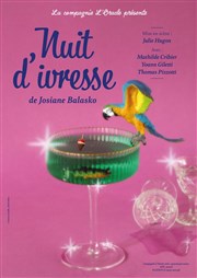 Nuit d'ivresse Kezaco Caf Thtre Affiche