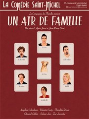 Un air de famille La Comdie Saint Michel - grande salle Affiche