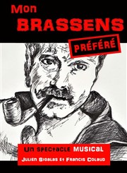 Mon Brassens préféré Comdie de Grenoble Affiche