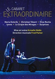 Le cabaret extraordinaire Svres Espace Loisirs - SEL Affiche