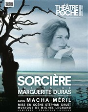 Sorcière | avec Macha Méril Thtre de Poche Montparnasse - Le Poche Affiche