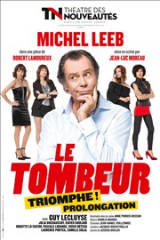 Le Tombeur | avec Michel Leeb Thtre des Nouveauts Affiche