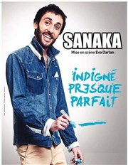 Sanaka dans Indigné Presque Parfait Studio Factory Affiche