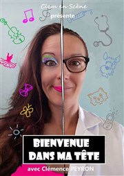 Clémence Peyron dans Bienvenue dans ma tête ! Thtre Acte 2 Affiche