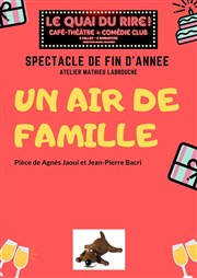 Un air de famille La comdie de Marseille (anciennement Le Quai du Rire) Affiche