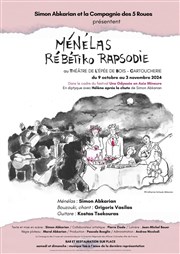 Ménélas Rebétiko Rapsodie Thtre de l'Epe de Bois - Cartoucherie Affiche