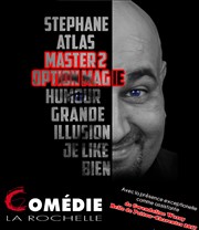 Stéphane Atlas dans Master 2 Option magie Comdie La Rochelle Affiche