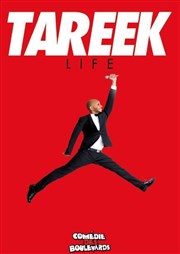 Tareek dans Life's Le Mtropole Affiche