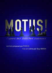 Motus ! La Fabrik'Thtre Affiche