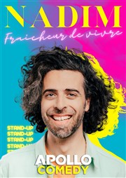 Nadim dans Fraîcheur de vivre Apollo comdy - Salle 90 Affiche